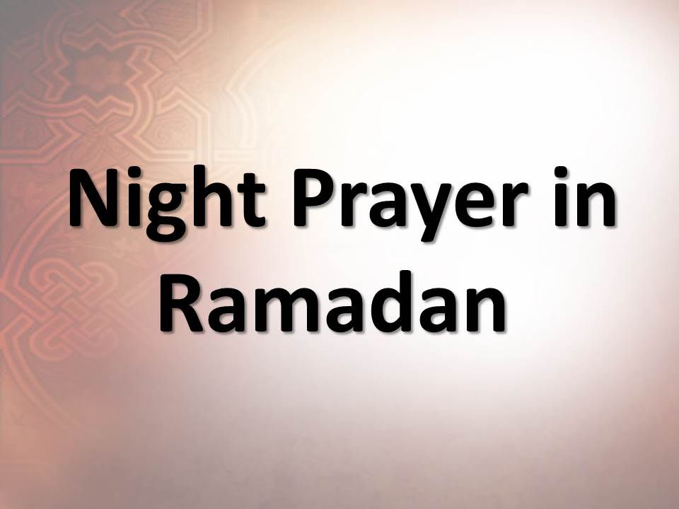 Night Prayer in Ramadan